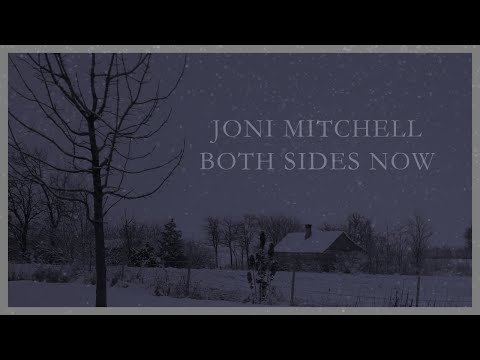Joni Mitchell - Both Sides Now (Lyric Video)