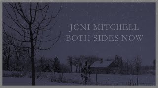 Joni Mitchell - Both Sides Now (Lyric Video)