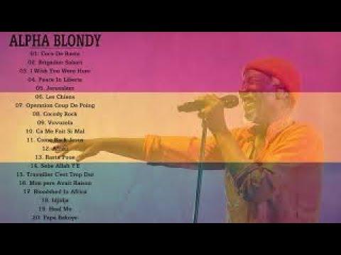 Alpha Blondy Greatest Hits Full Album Live - Alpha Blondy Top Songs Playlist