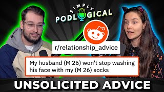 Giving Reddit Relationship Advice - SimplyPodLogical #35