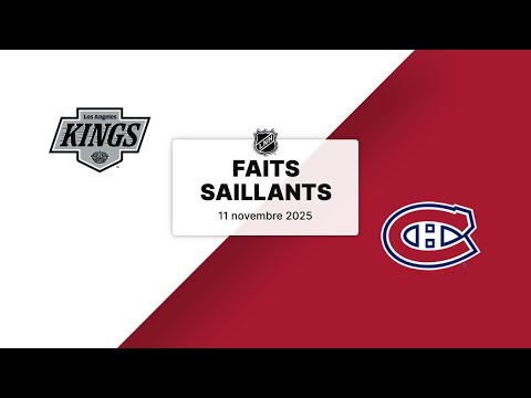 Kings vs Canadiens 11/11/25 | Faits saillants
