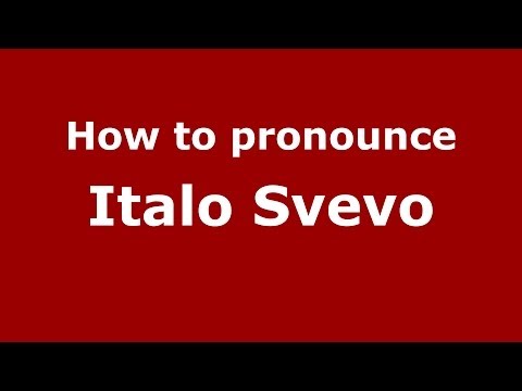 How to pronounce Italo Svevo (Italian/Italy) - PronounceNames.com