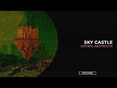 Distrix, AbstructA - Sky Castle | Dutch Master Works Hybrid [Rawstyle]