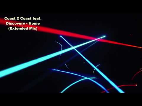 Coast 2 Coast feat Discovery - (Home extended mix) HD