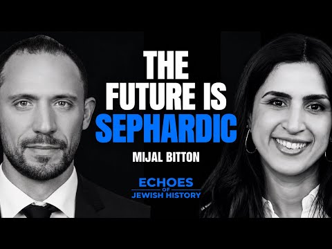 The Future Is Sephardic, with Mijal Bitton