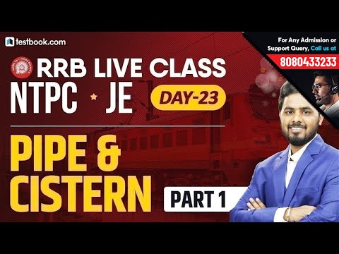 Railway NTPC 2019 | RRB JE Classes Day 23 | Pipe and Cistern Problems for Railway | RRB Math Class Video