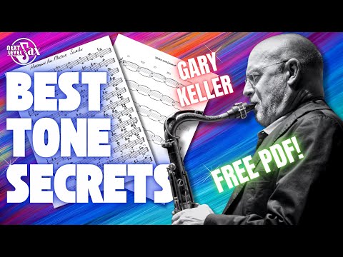 Subtone Secrets, Reed Hacks, and Doodle Tonguing with Gary Keller!