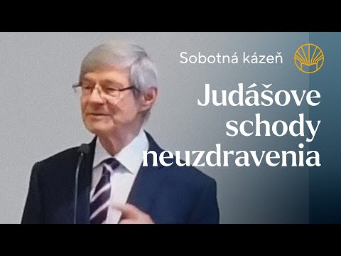 📖 Judášove schody neuzdravenia • Bronislav Soós • Sobotná kázeň 24. 2. 2024