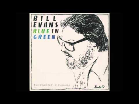 download lagu mp3 mp4 Bill Evans Blue In Green Album, download lagu Bill Evans Blue In Green Album gratis, unduh video klip Bill Evans Blue In Green Album