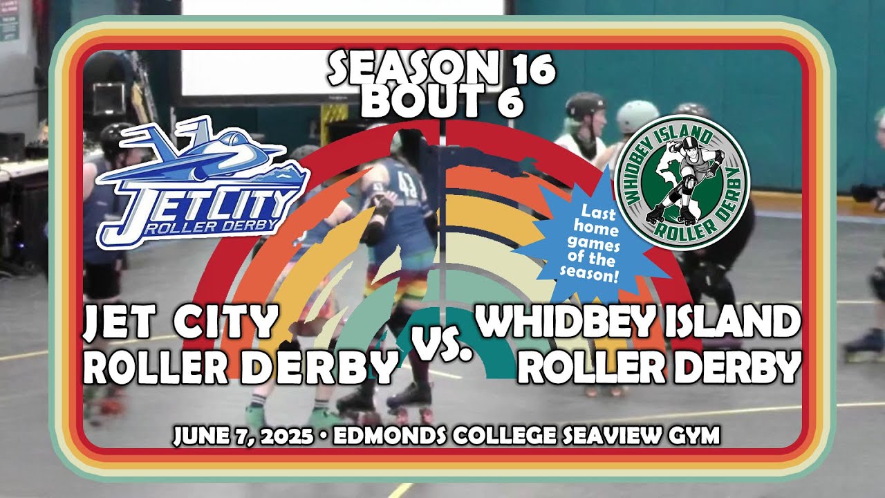 Jet City Roller Derby vs. Whidbey Island Roller Derby!