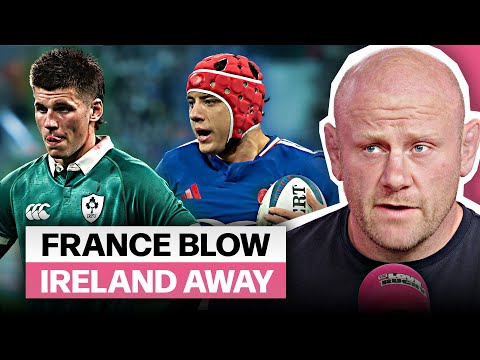 French Flair Tears Irish Apart in Paris | France v Ireland Six Nations Review