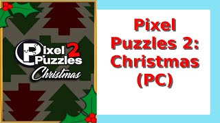 Pixel Puzzles 2: Christmas Full Gameplay