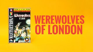TeZ-X Spectrum Werewolves of London