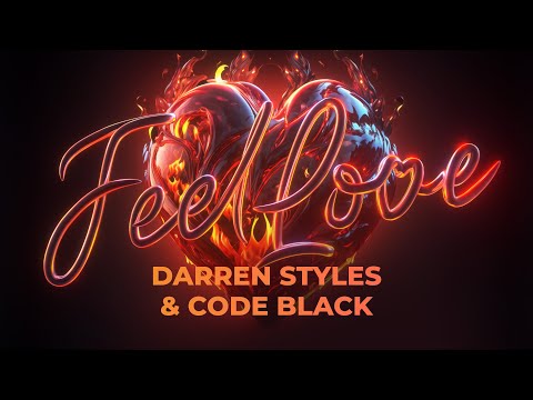 Darren Styles & Code Black - Feel Love (Official Visualizer)