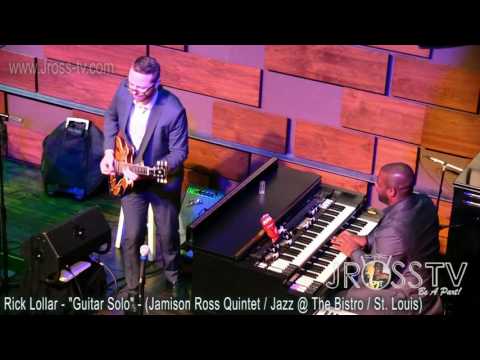 James Ross @ Rick Lollar - "Guitar Solo" - (Live In St. Louis) - www.Jross-tv.com