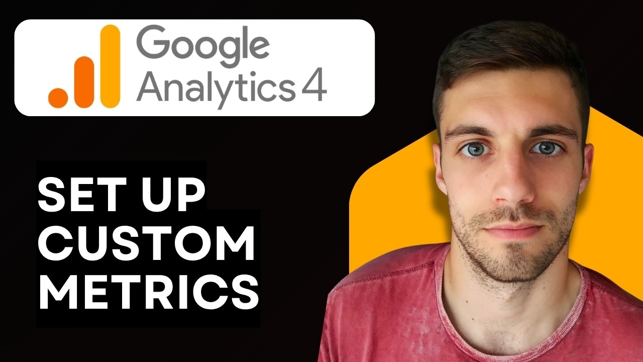 How to Set Up Custom Metrics in Google Analytics 4 (Quick & Easy Guide)