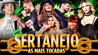 Melhores Musicas 2026 🎼 Sertanejo 2026 Mais Tocadas 🎼 As Melhores Do Sertanejo Universitário