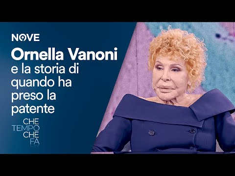 Che tempo che fa | Ornella Vanoni e la storia di quando ha preso la patente