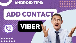 How to Add a Contact on Viber for Android
