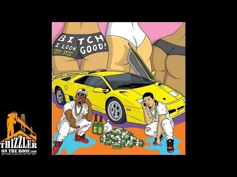Kool John ft. P-Lo, Berner - B!tch I Look Good [Remix] [Prod. P-Lo Of The Invasion] [Thizzler.com]