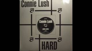Connie Lush - Hard (Joy)