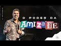 O PODER DA AMIZADE Ep 3 NO CAMINHO DO MILAGRE Pr Davis Oliveira