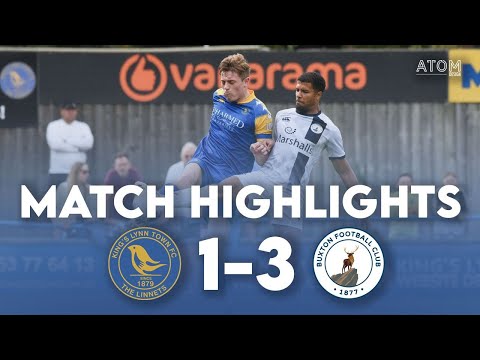 HIGHLIGHTS: King's Lynn Town 1-3 Buxton