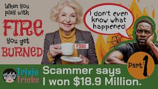 Me and Mr. Jones, We Got a Thing Going On | #1 | Trixie Tricks Scammers