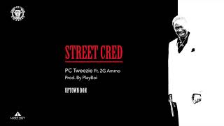 PC Tweezie - Street Cred FT. ZG Ammo