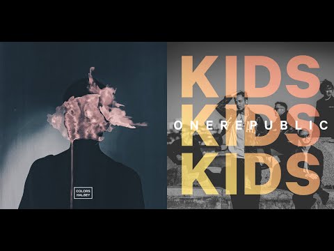 Colorful Kids (Mashup) - OneRepublic vs Halsey