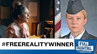 Reality Winner: The Story of an NSA Whistleblower as told by Samantha Bee (Director&#39;s Cut)