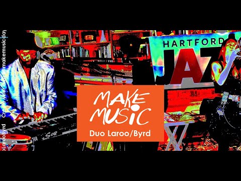 MAKE MUSIC DAY SONG by DUO Saskia Laroo and Warren Byrd
