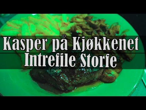 Kasper på Kjøkkenet - Indrefilet Storfe