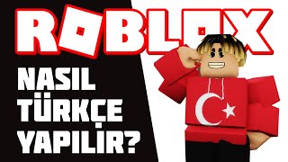 Roblox Nasıl Türkçe Yapılır ?