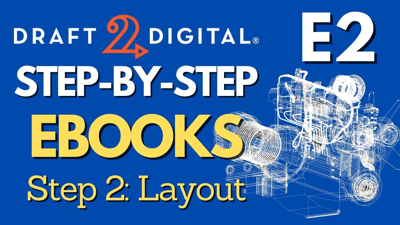 Publishing Your eBook - Step 2: Layout | D2D Step-by-Step