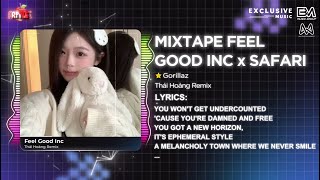 Mixtape Feel Good Inc x Safari x Prada - Thái Hoàng Remix 🎶 List Nhạc Hot Cực Chiến Hot TikTok