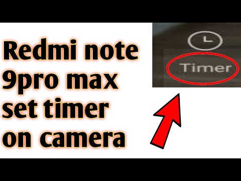 Redmi note 9pro max set timer on camera 2020