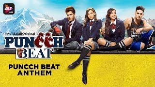Puncch Beat | Anthem | Rap |  Sirazee | Priyank Sharma | Vikas Gupta | ALTBalaji Original
