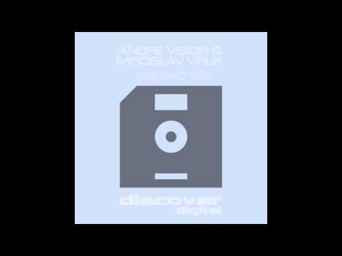 Andre Visior & Miroslav Vrlik - Connected (Original Mix)