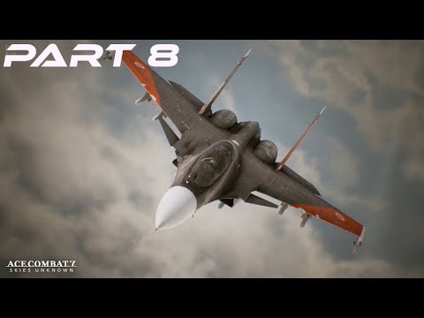 Ace Combat 7: Skies Unknown Gameplay Walkthrough Part 8 [4K 60FPS PC] - Pipeline Destructiom