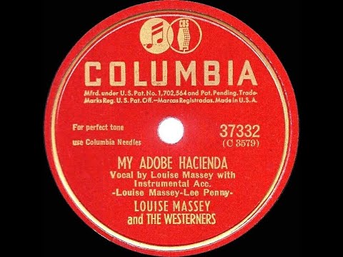 1941 Louise Massey - My Adobe Hacienda