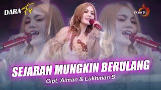 Download lagu Dara Fu SEJARAH MUNGKIN BERULANG Malaysia Hits New... mp3
