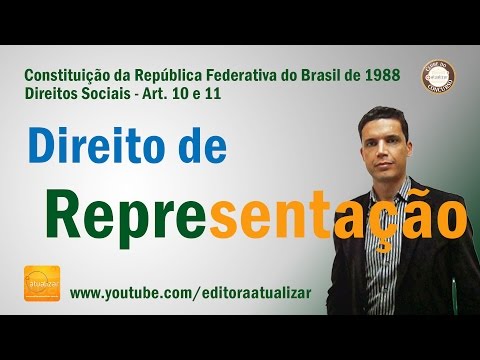 CF88 - Arts. 10 e 11 (Constituição da República)