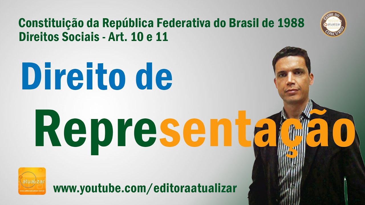 CF88 - Arts. 10 e 11 (Constituição da República)