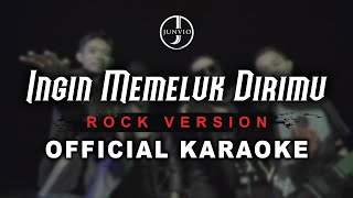 Download lagu Junvio - Ingin Memeluk Dirimu | Rock Version ( Karaoke) mp3