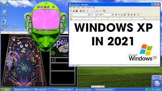 Windows XP in 2021 - 20 Years Later