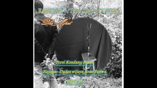 Download lagu RANCAG- TERE LIYE (cover) persi kendang penca II Dhe mpet II PAMENCA mp3