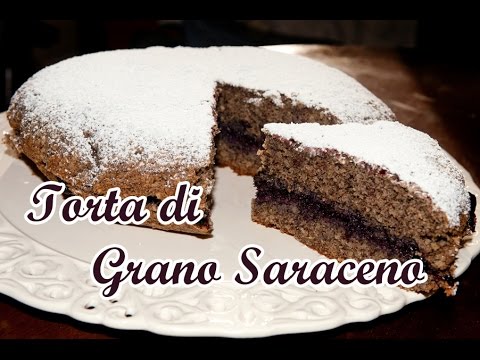 Torta di Grano Saraceno con Marmellata di Mirtilli - La Ricetta di Violetta