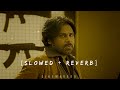 Only Gambheera S Law Slowed Reverb