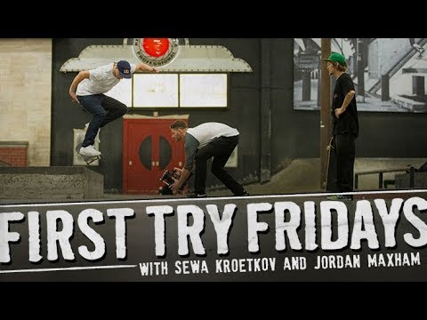 Sewa Kroetkov - First Try Friday